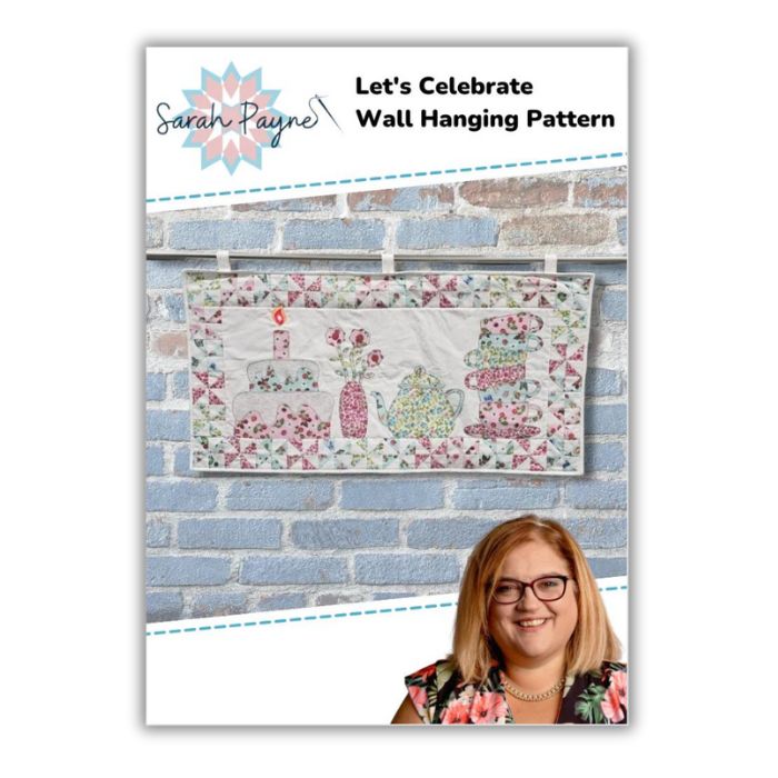 DIGITAL DOWNLOAD - Sarah Payne's Let's Celebrate Wall Hanging Pattern Booklet