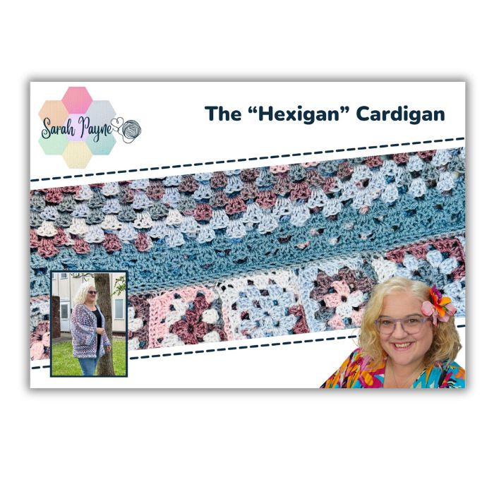 DIGITAL DOWNLOAD - Sarah Payne Crochets The "Hexigan" Cardigan Pattern Booklet