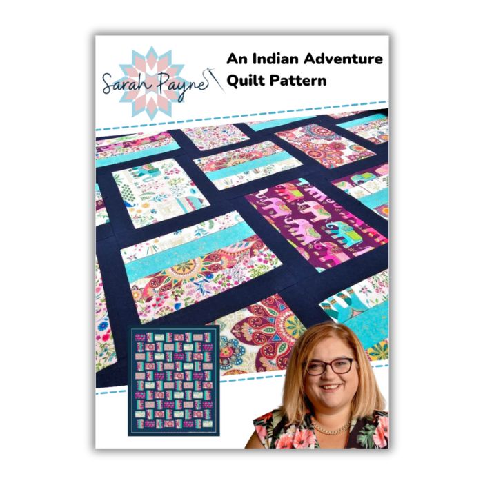 DIGITAL DOWNLOAD - Sarah Payne's An Indian Adventure Quilt Pattern