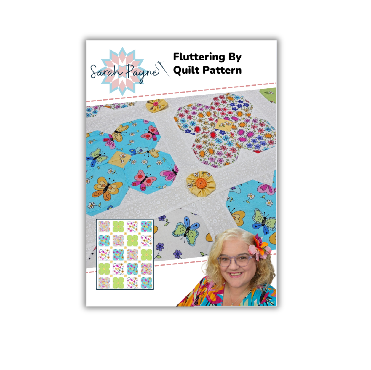 DIGITAL DOWNLOAD - Sarah Payne's Fluttering By Quilt Pattern